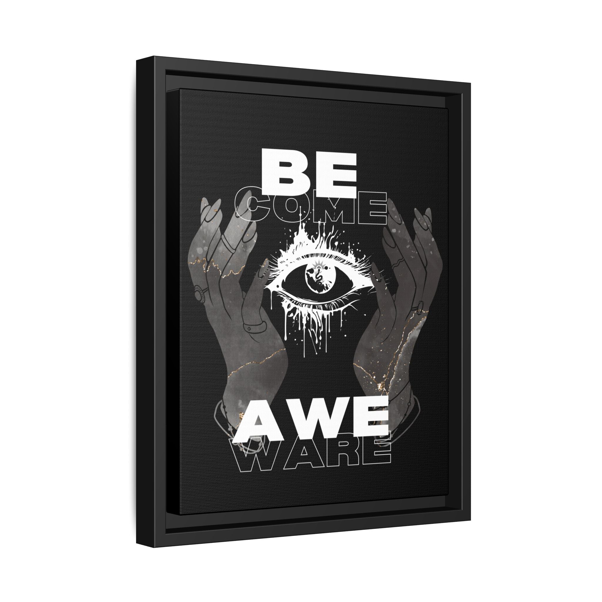 Be Come Awe Ware Inspirational Art Print | Awareness & Consciousness Wall Art
